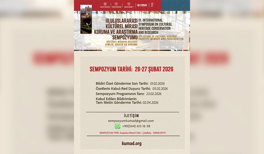“3. Uluslararası Kültürel Mirası Koruma ve Araştırma Sempozyumu” 26-27 Şubat’ta yapılacak