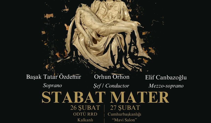Cumhurbaşkanlığı Senfoni Orkestrası "Stabat Mater Konserleri" verecek