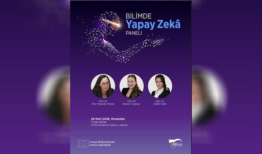 AB Bilgi Merkezi yarın “Bilimde Yapay Zeka” paneli düzenliyor