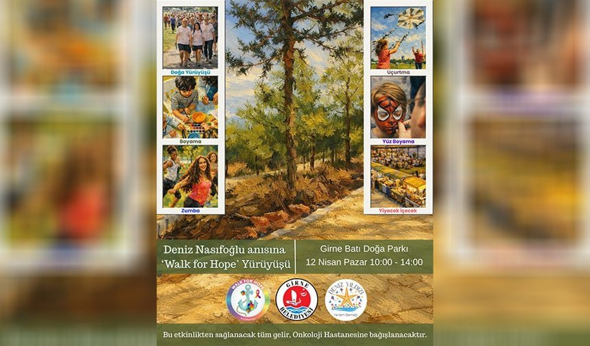 Onkoloji hastalarına destek için ‘Walk for Hope’ yürüyüşü düzenlenecek