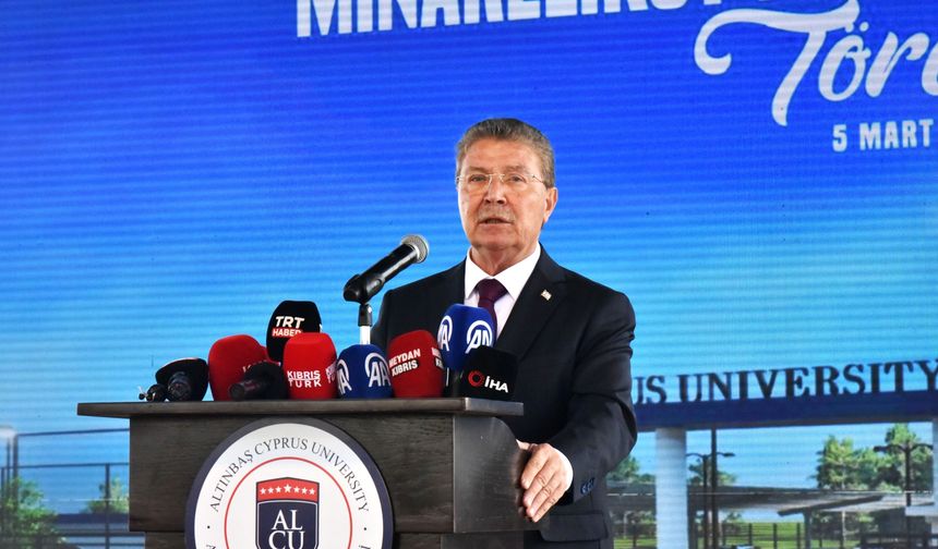 Üstel, Altınbaş Kıbrıs Üniversitesi temel atma töreninde konuştu…