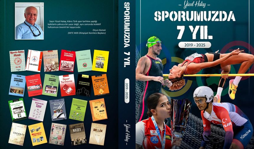 Yücel Hatay, “Sporumuzda 7 Yıl” isimli kitabını yayımladı