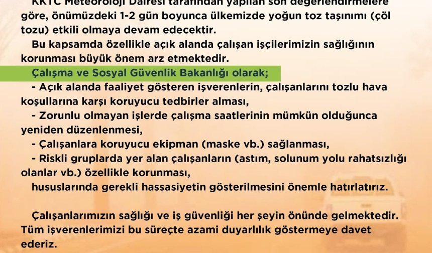 “Tozlu hava koşullarına karşı açık alanda çalışanların sağlığının korunması önemli”