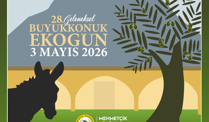 28. Geleneksel Eko Günü 3 Mayıs’ta Büyükkonuk’ta düzenleniyor