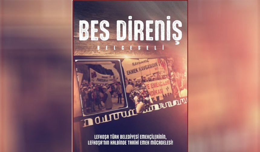 “BES Direniş Belgeseli” bu akşam gösterilecek