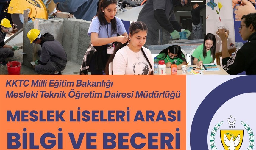 “Meslek Liseleri Arası Bilgi ve Beceri Yarışmaları”, 17-30 Nisan tarihleri arasında farklı branşlarda bu yıl da düzenlen