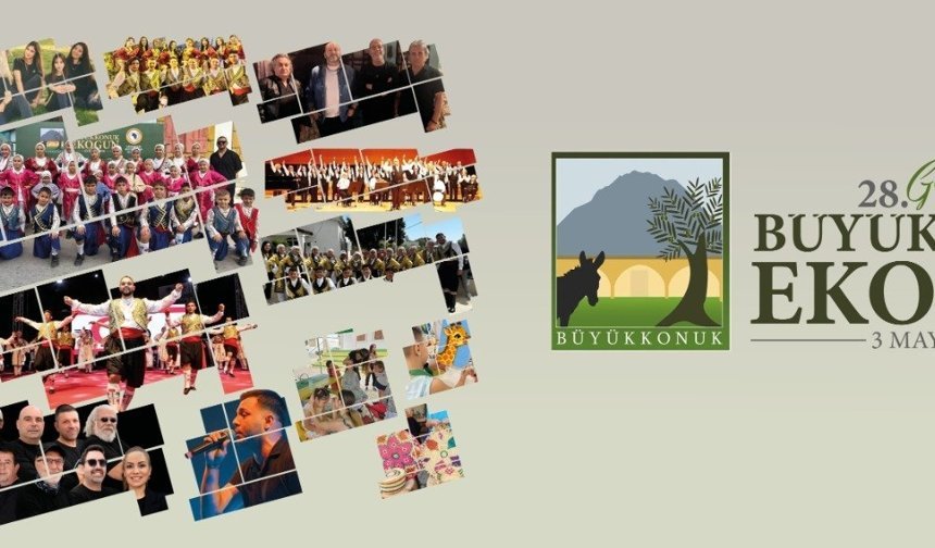 28.GELENEKSEL BÜYÜKKONUK EKO GÜNÜ 3 MAYIS’TA GERÇEKLEŞİYOR