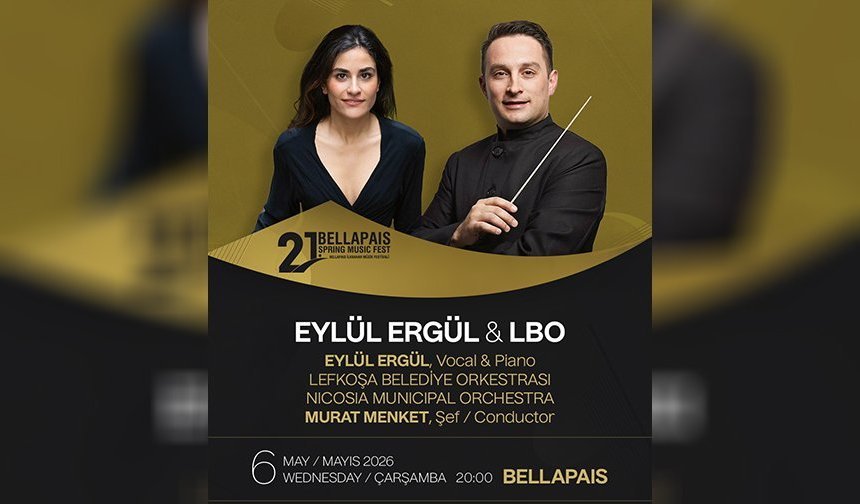 Bellapais İlkbahar Müzik Festivali'nde yarın akşam Eylül Ergül, LBO eşliğinde sahne alacak