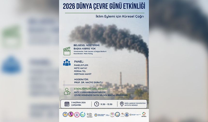 DAÜ’de Çevre Günü kapsamında “Bir Başka Kıbrıs Yok” belgesel gösterimi ve panel düzenleniyor