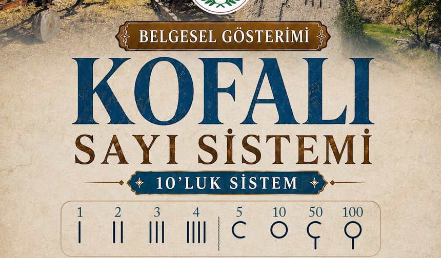 “Kofalı Sayı Sistemi” belgeseli izleyiciyle buluşuyor