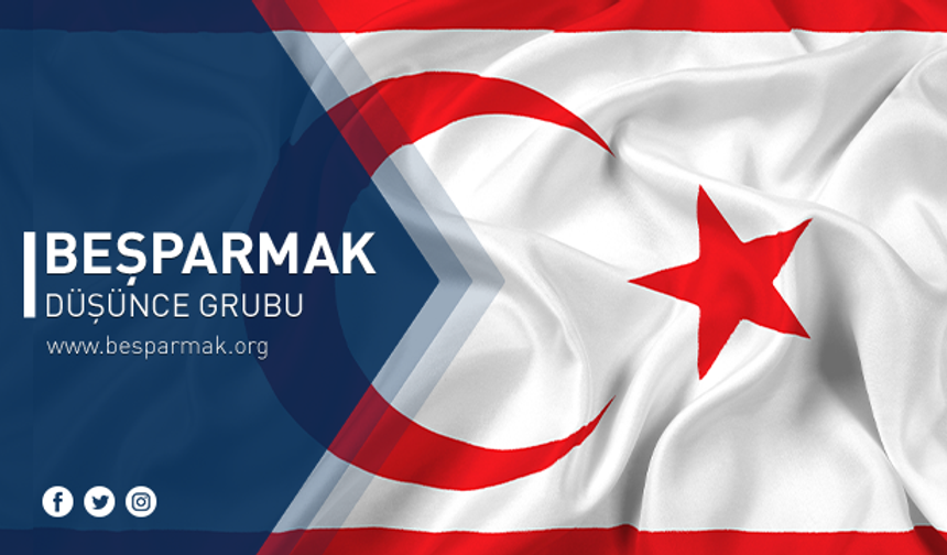 Beşparmak Düşünce Grubu, AB’nin Kıbrıs müzakere sürecine dahil olmasına karşı çıktı