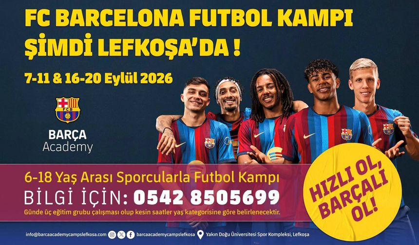 FC Barcelona Futbol Kampı Lefkoşa’da Başlıyor