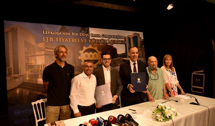 LTB Tiyatro ve Kültür Merkezi için imzalar atıldı