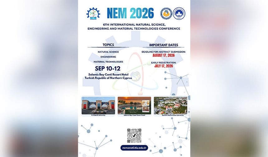 Bilim dünyası, DAÜ işbirliğinde NEM2026 için Kuzey Kıbrıs’ta buluşuyor