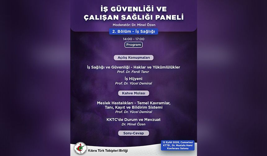 “İş Güvenliği ve Çalışan Sağlığı Paneli”nin ikinci bölümü cumartesi günü yapılacak