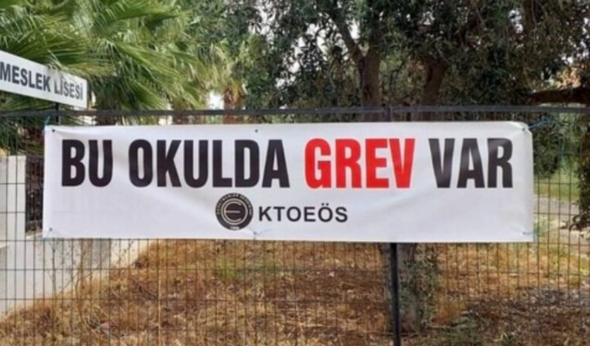KTOEÖS'ten grev kararı: Güzelyurt ve Lefke'de bugün öğleden sonra ders yapılmayacak